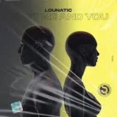 Обложка: Lounatic - Just Me and You