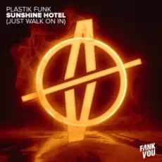 Обложка: Plastik Funk & Esox - Sunshine Hotel (Just Walk On In)