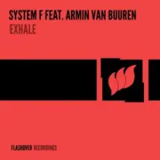 Обложка: System F feat. Armin van Buuren - Exhale (Sander Kleinenberg Remix)
