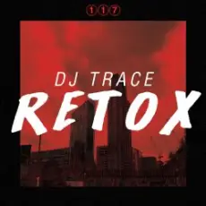 Обложка: DJ Trace - Retox