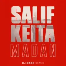 Обложка: Salif Keita – Madan (Dj Dark Remix)
