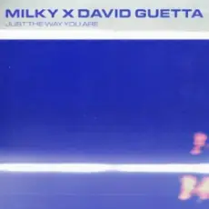 Обложка: Milky & David Guetta - Just The Way You Are