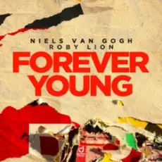 Обложка: Niels van Gogh & Roby Lion - Forever Young