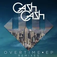Обложка: Cash Cash - Overtime (Vicetone Remix)