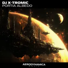 Обложка: DJ X-Tromic - Portia Albedo (Stream Version)