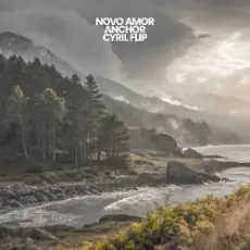 Обложка: Novo Amor - Anchor (CYRIL Remix)