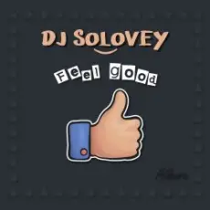 Обложка: DJ Solovey - Feel Good