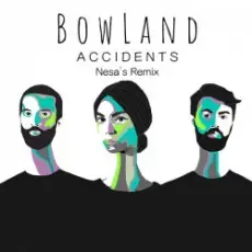 Обложка: BowLand - Accidents