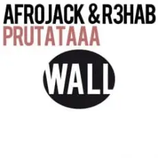 Обложка: Afrojack & R3hab - Prutataaa (Original Mix)