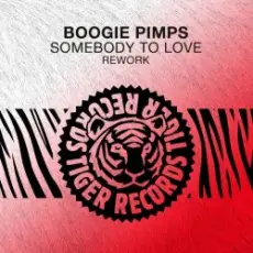 Обложка: Boogie Pimps - Somebody To Love (Rework)