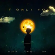 Обложка: DJ Quba x Sandra K x RIIA - If Only You