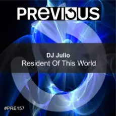 Обложка: DJ Julio - Resident Of This World (DJ Tibby Remix)
