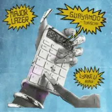 Обложка: Major Lazer & Tokischa - GUAYANDO (Lykke Li Remix)