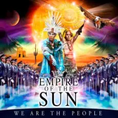 Обложка: Empire Of The Sun - We Are The People