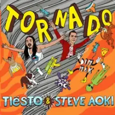 Обложка: Tiesto & Steve Aoki - Tornado