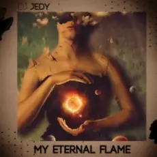 Обложка: DJ Jedy - My Eternal Flame
