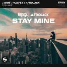 Обложка: Timmy Trumpet, Afrojack - Stay Mine