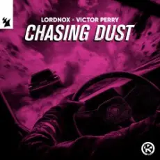 Обложка: Lordnox & Victor Perry - Chasing Dust