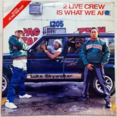 Обложка: 2 Live Crew - We Want Some Pussy