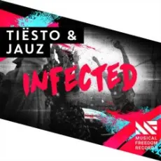 Обложка: Tiesto & Jauz - Infected (Extended Mix)