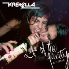 Обложка: Krewella & S-Preme - Life of the Party