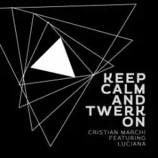 Обложка: Cristian Marchi, Luciana - Keep Calm & Twerk On