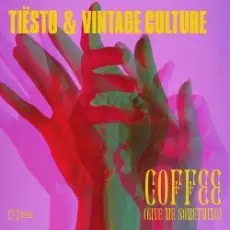 Обложка: Tiësto & Vintage - Culture Coffee (Give Me Something)