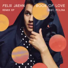 Обложка: Felix Jaehn feat. Polina - Book Of Love (Mr. Belt & Wezol Remix)