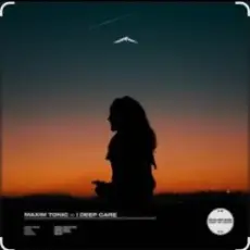 Обложка: Maxim Tonic - I Deep Care