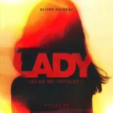 Обложка: Oliver Heldens – Lady (Hear Me Tonight)