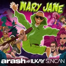 Обложка: Arash feat. Ilkay Sencan - Mary Jane