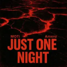 Обложка: MOTi & Amero - Just One Night