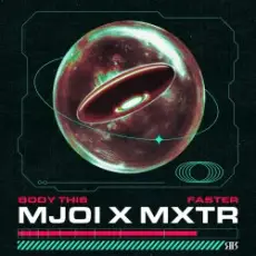 Обложка: Mjoi & MXTR - Faster