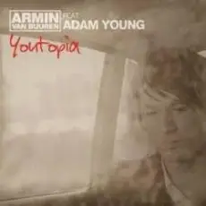 Обложка: Armin van Buuren feat. Adam Young – Youtopia (Radio Edit)