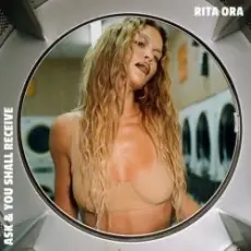 Обложка: Rita Ora - Ask & You Shall Receive (Extended)