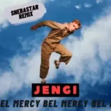 Обложка: Jengi - Bel Mercy (Snebastar Remix)