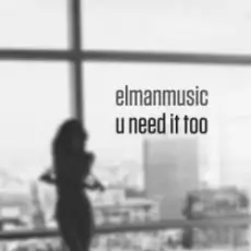 Обложка: Elmanmusixo - U Need It Too
