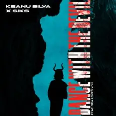 Обложка: Keanu Silva & Siks & Oda Loves You - Dance With The Devil