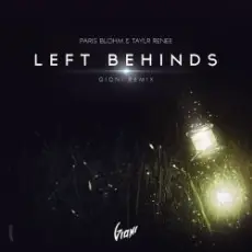 Обложка: Paris Blohm & Taylr Renee - Left Behinds (David Gravel Mash Up)