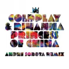 Обложка: Coldplay & Rihanna - Princess of China (Andre Sobota Remix)