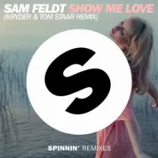 Обложка: Sam Feldt - Show Me Love (Kryder & Tom Staar Remix)