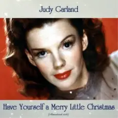 Обложка: Judy Garland – Have yourself a merry little Christmas