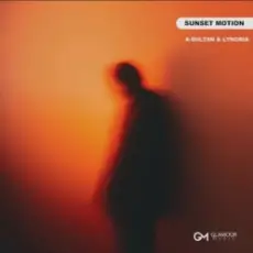 Обложка: A-Sultan & Lynoria - Sunset Motion