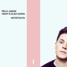 Обложка: Felix Jaehn, Hight & Alex Aiono - Hot2Touch