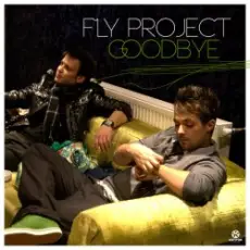 Обложка: Fly Project - Goodbye (Radio Edit 2011)