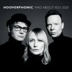 Обложка: Hooverphonic - Mad About You