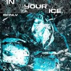 Обложка: ISHNLV – In Your Ice