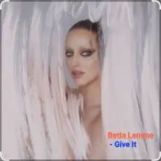 Обложка: Betta Lemme - Give It