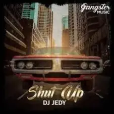 Обложка: DJ JEDY - Shut Up