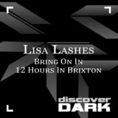 Обложка: Lisa Lashes - Bring on in (original mix)